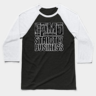 design for epmd e2 Baseball T-Shirt